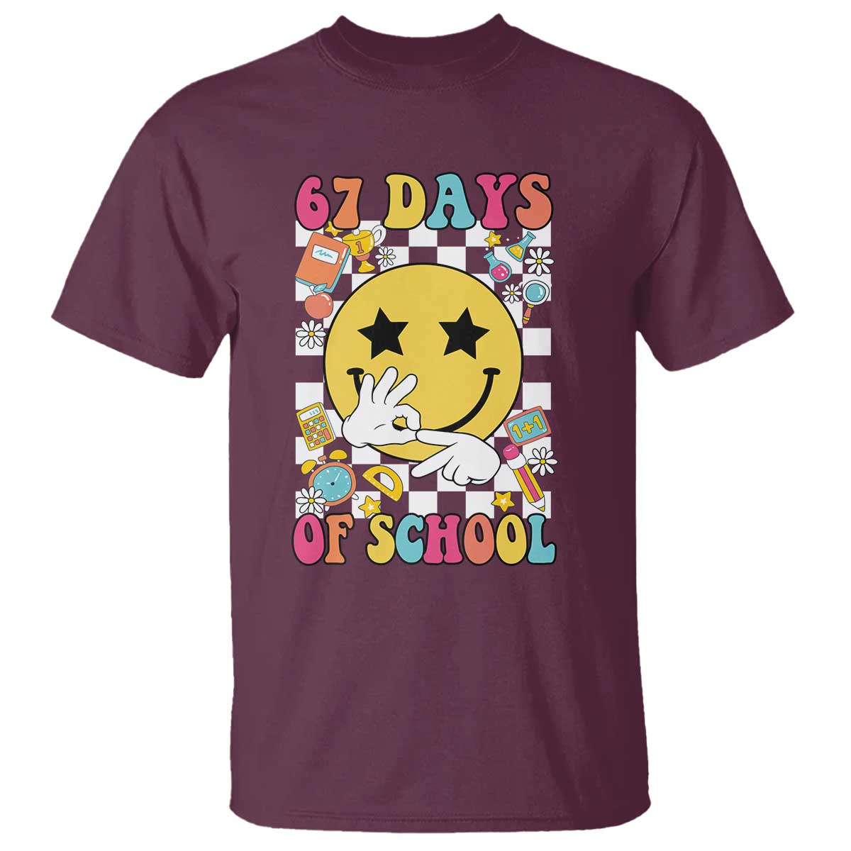 67 Days Of School T Shirt Six Seven Meme Student Teacher - Wonder Print Shop