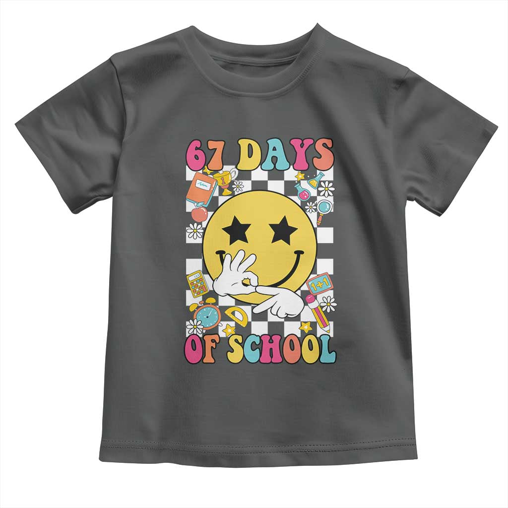 67 Days Of School Toddler T Shirt Six Seven Meme Student Teacher - Wonder Print Shop