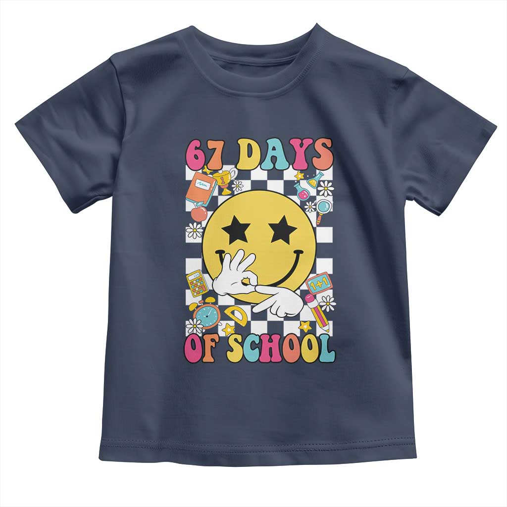 67 Days Of School Toddler T Shirt Six Seven Meme Student Teacher - Wonder Print Shop