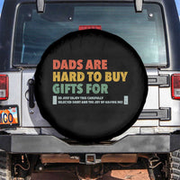Dads Are Hard To Buy Gifts For Spare Tire Cover Funny Dad Father's Day - Wonder Print Shop