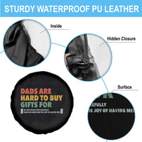 Dads Are Hard To Buy Gifts For Spare Tire Cover Funny Dad Father's Day - Wonder Print Shop