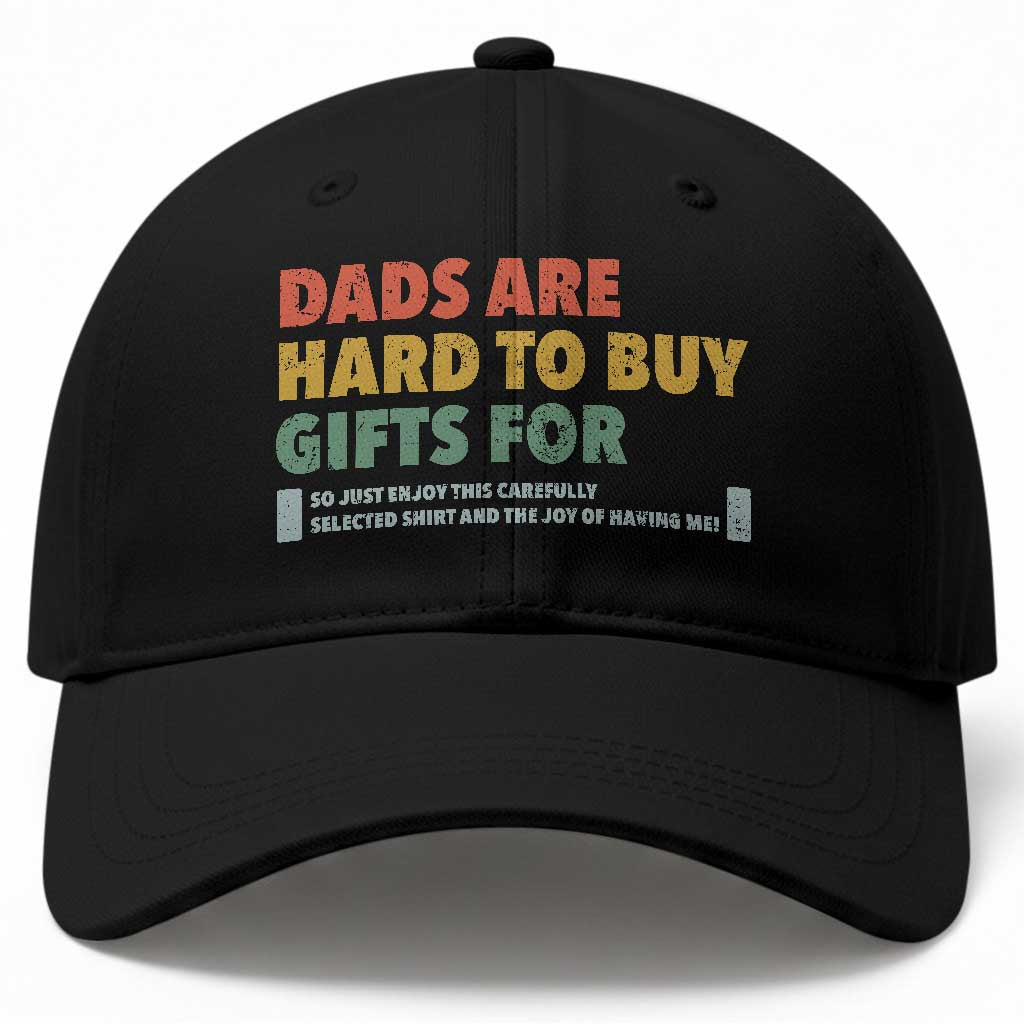 Dads Are Hard To Buy Gifts For Baseball Cap Funny Dad Father's Day