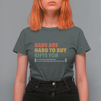 Dads Are Hard To Buy Gifts For T Shirt For Women Funny Dad Father's Day - Wonder Print Shop