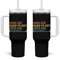 Dads Are Hard To Buy Gifts For Tumbler With Handle Funny Dad Father's Day - Wonder Print Shop