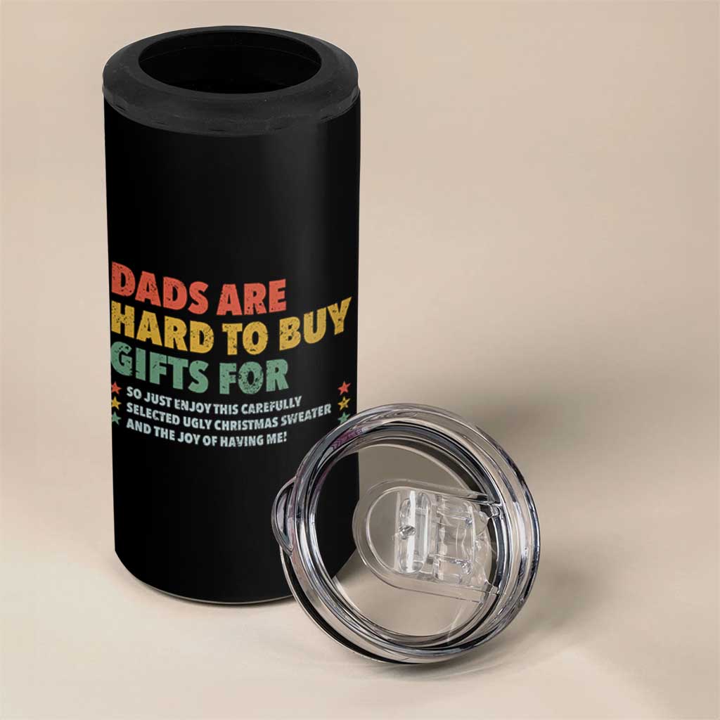 Dads Are Hard To Buy Gifts For Christmas 4 in 1 Can Cooler Tumbler Funny Father's Day Ugly Xmas - Wonder Print Shop