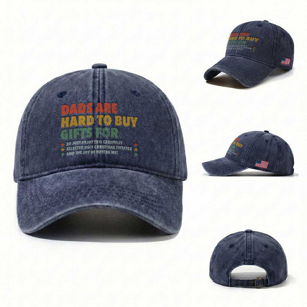 Dads Are Hard To Buy Gifts For Christmas Washed Cotton Baseball Cap Funny Father's Day Ugly Xmas