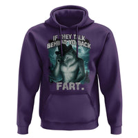 Funny If They Talk Behind Your Back Fart Hoodie Alpha Wolf Oddly Specific Meme
