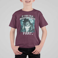 Funny If They Talk Behind Your Back Fart T Shirt For Kid Alpha Wolf Oddly Specific Meme - Wonder Print Shop