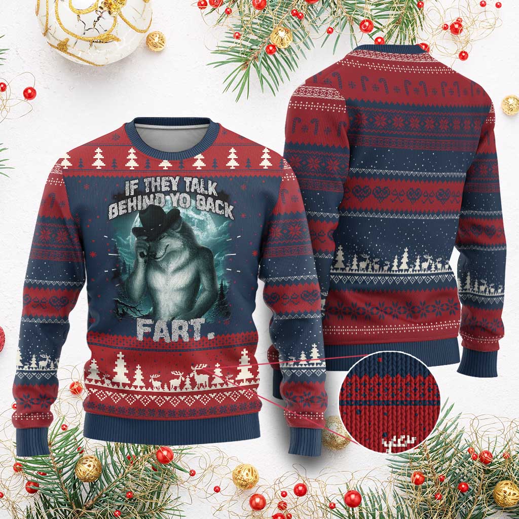Funny If They Talk Behind Your Back Fart Ugly Christmas Sweater Alpha Wolf Oddly Specific Meme - Wonder Print Shop