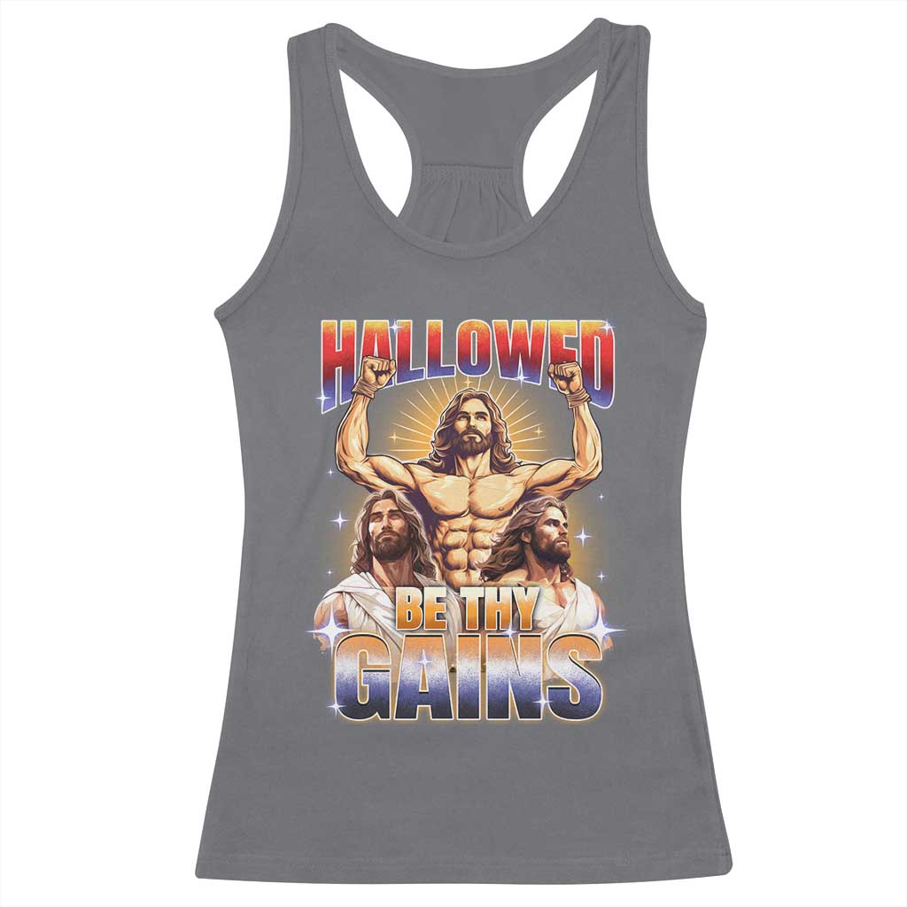 Funny Muscle Jesus Workout Racerback Tank Top Hallowed Be Thy Gains Weightlifting Humor