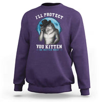 Funny I'll Protect You Kitten No Matter What Sweatshirt Alpha Wolf Oddly Specific Meme - Wonder Print Shop