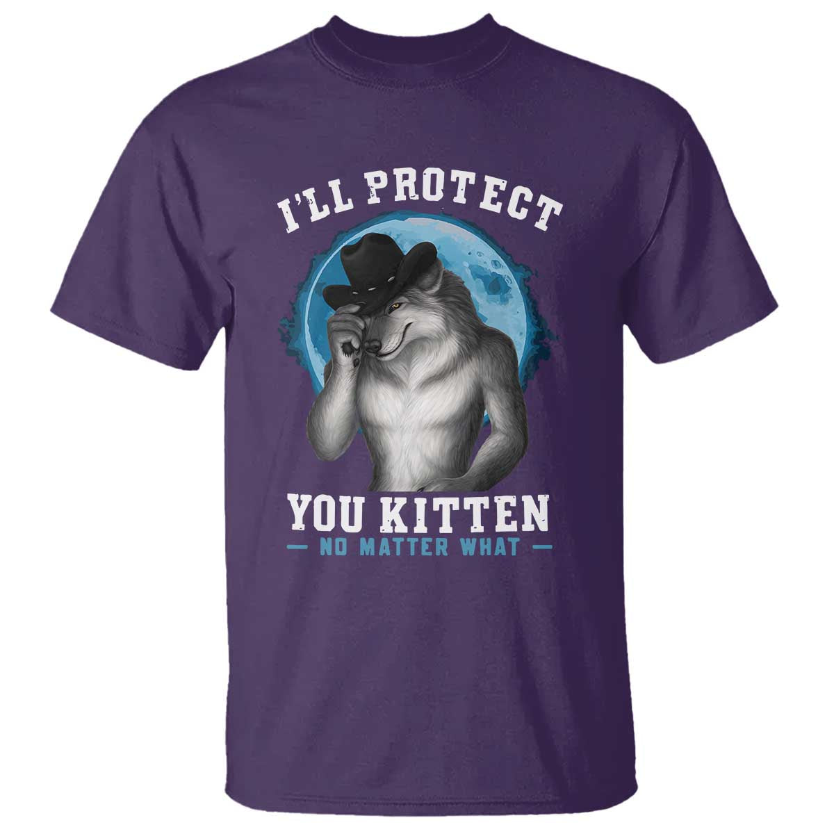 Funny I'll Protect You Kitten No Matter What T Shirt Alpha Wolf Oddly Specific Meme - Wonder Print Shop
