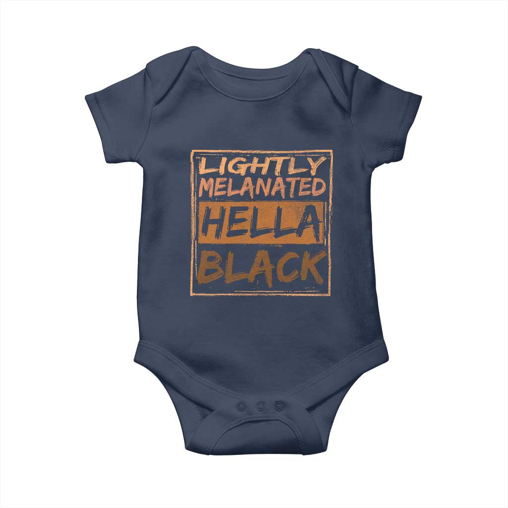 Lightly Melanated Hella Black Baby Onesie Melanin African Pride Black History