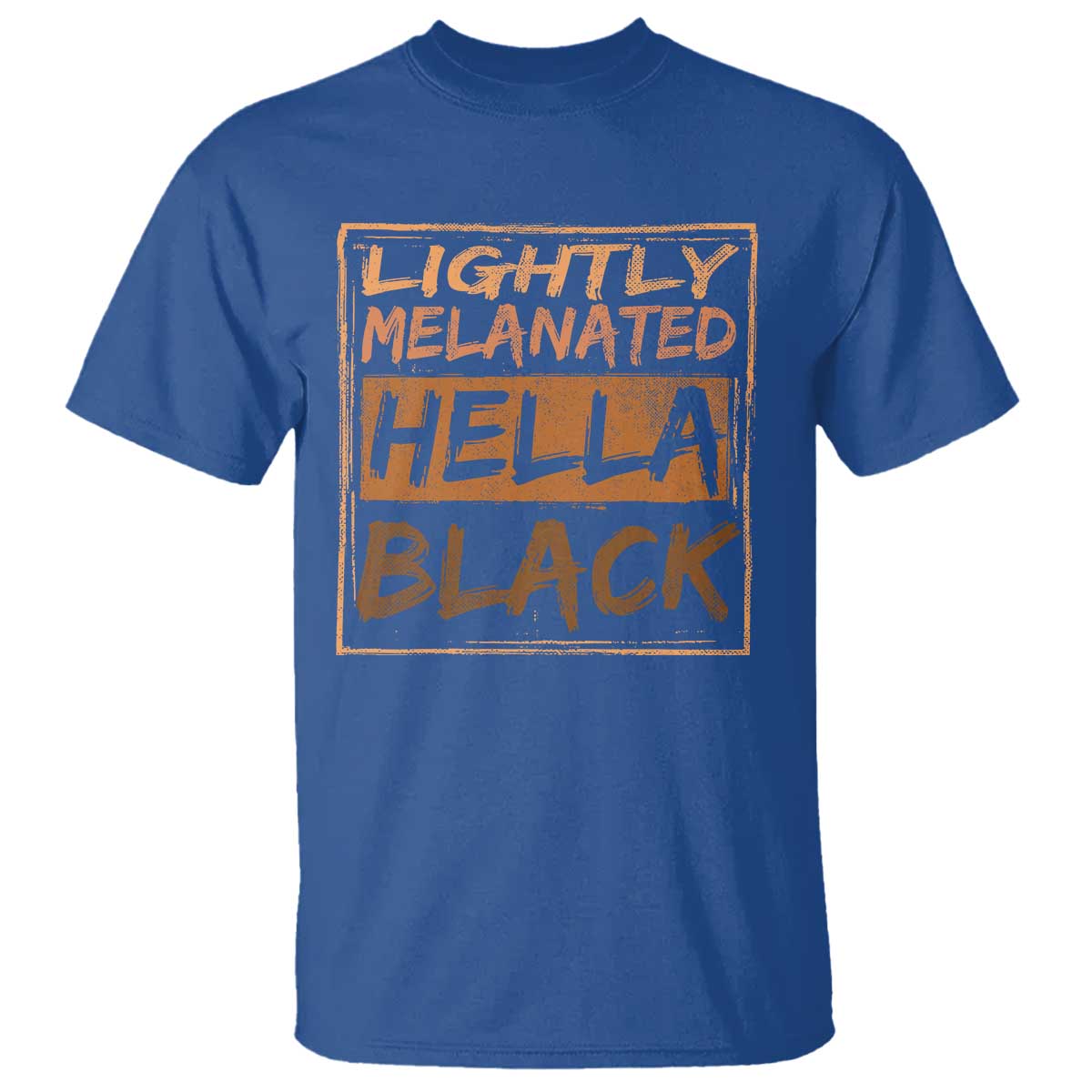 Lightly Melanated Hella Black T Shirt Melanin African Pride Black History
