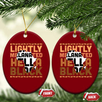 Lightly Melanated Hella Black Ceramic Ornament Melanin African Pride Map Black History