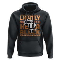 Lightly Melanated Hella Black Hoodie Melanin African Pride Map Black History