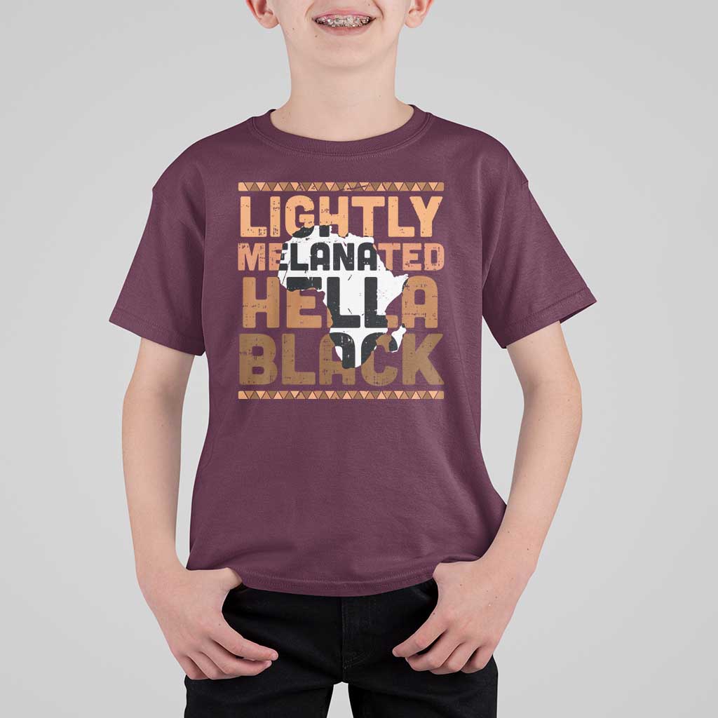 Lightly Melanated Hella Black T Shirt For Kid Melanin African Pride Map Black History
