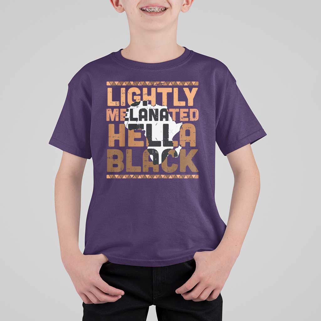 Lightly Melanated Hella Black T Shirt For Kid Melanin African Pride Map Black History