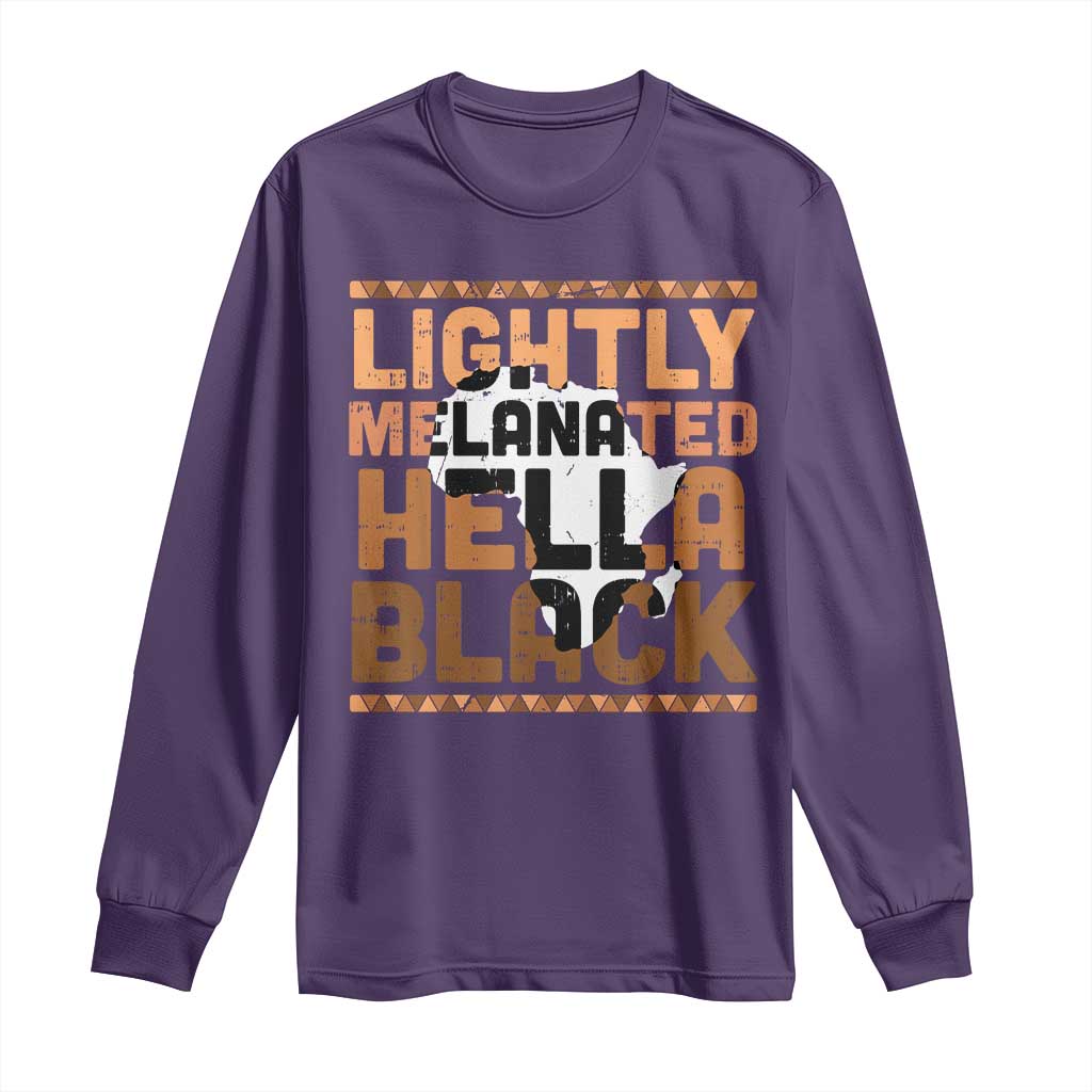 Lightly Melanated Hella Black Long Sleeve Shirt Melanin African Pride Map Black History