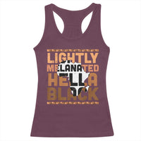 Lightly Melanated Hella Black Racerback Tank Top Melanin African Pride Map Black History