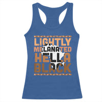 Lightly Melanated Hella Black Racerback Tank Top Melanin African Pride Map Black History