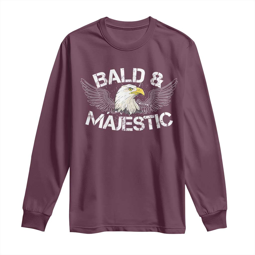 Funny Eagle Bald And Majestic Long Sleeve Shirt Eagle Grandpa Dad Joke