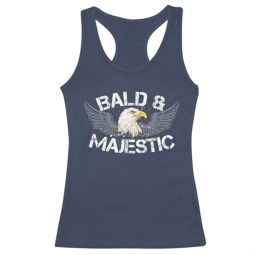 Funny Eagle Bald And Majestic Racerback Tank Top Eagle Grandpa Dad Joke