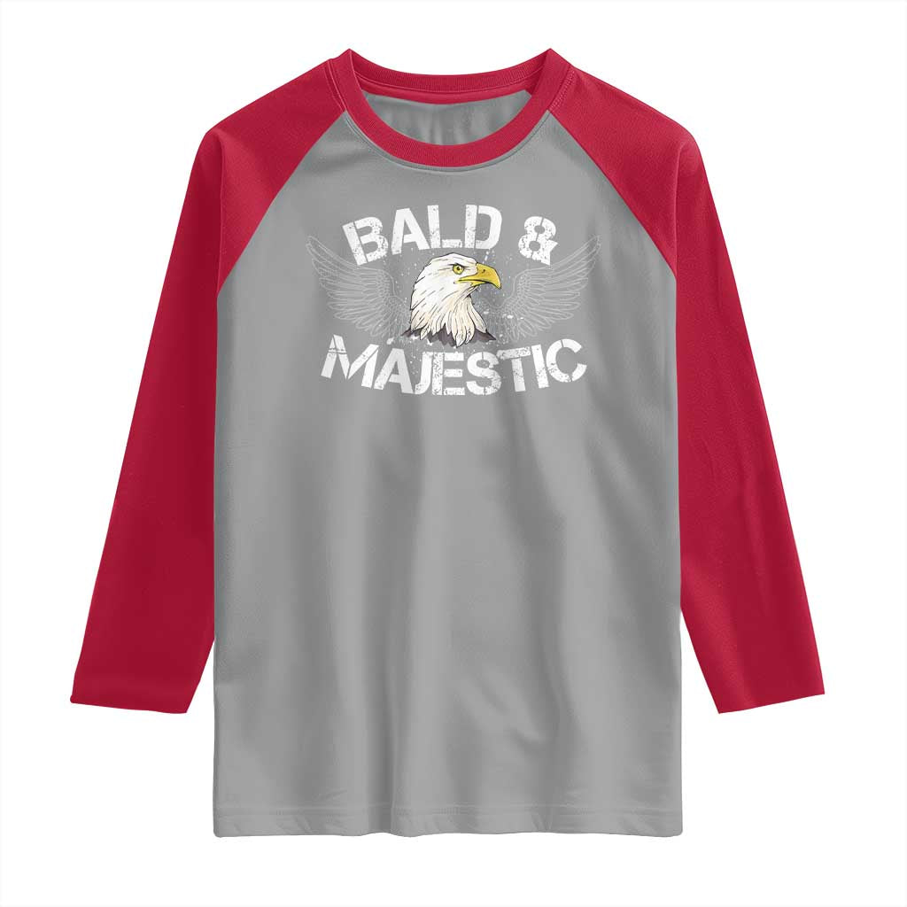 Funny Eagle Bald And Majestic Raglan Shirt Eagle Grandpa Dad Joke
