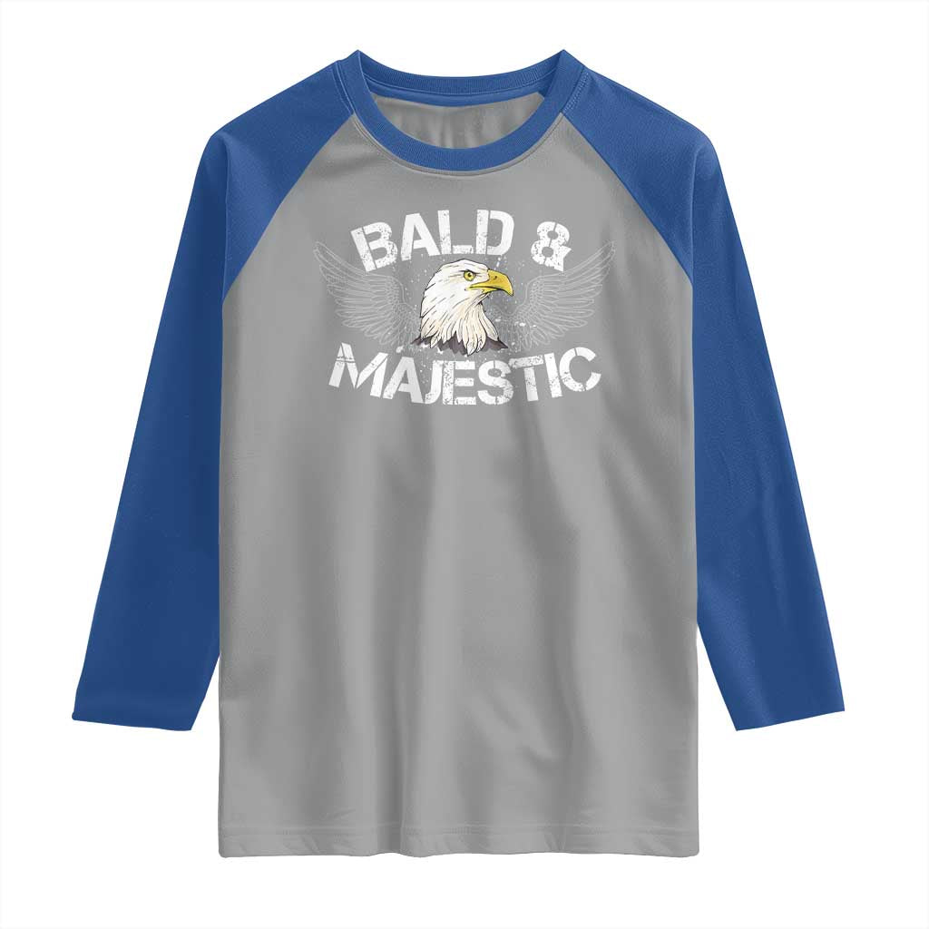 Funny Eagle Bald And Majestic Raglan Shirt Eagle Grandpa Dad Joke