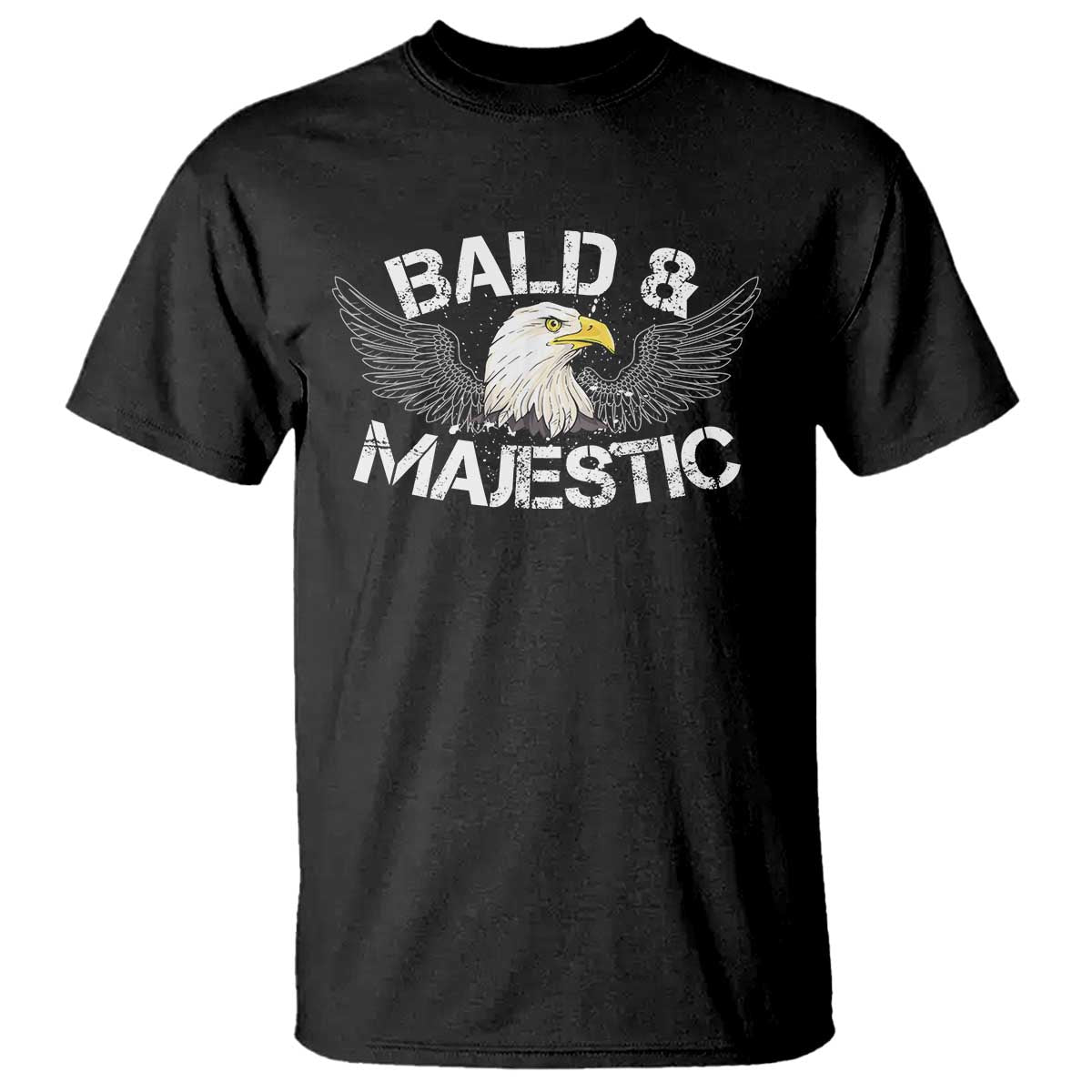 Funny Eagle Bald And Majestic T Shirt Eagle Grandpa Dad Joke - Wonder Print Shop