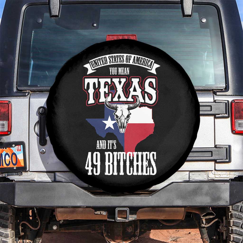 Funny American Texan Spare Tire Cover You Mean Texas And It's 49 Bitches TX Flag