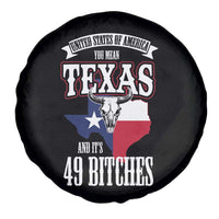 Funny American Texan Spare Tire Cover You Mean Texas And It's 49 Bitches TX Flag