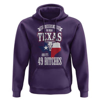 Funny American Texan Hoodie You Mean Texas And It's 49 Bitches TX Flag