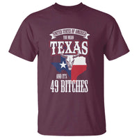 Funny American Texan T Shirt You Mean Texas And It's 49 Bitches TX Flag