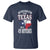 Funny American Texan T Shirt You Mean Texas And It's 49 Bitches TX Flag