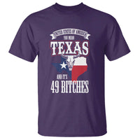 Funny American Texan T Shirt You Mean Texas And It's 49 Bitches TX Flag