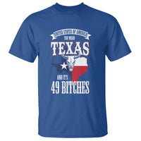 Funny American Texan T Shirt You Mean Texas And It's 49 Bitches TX Flag