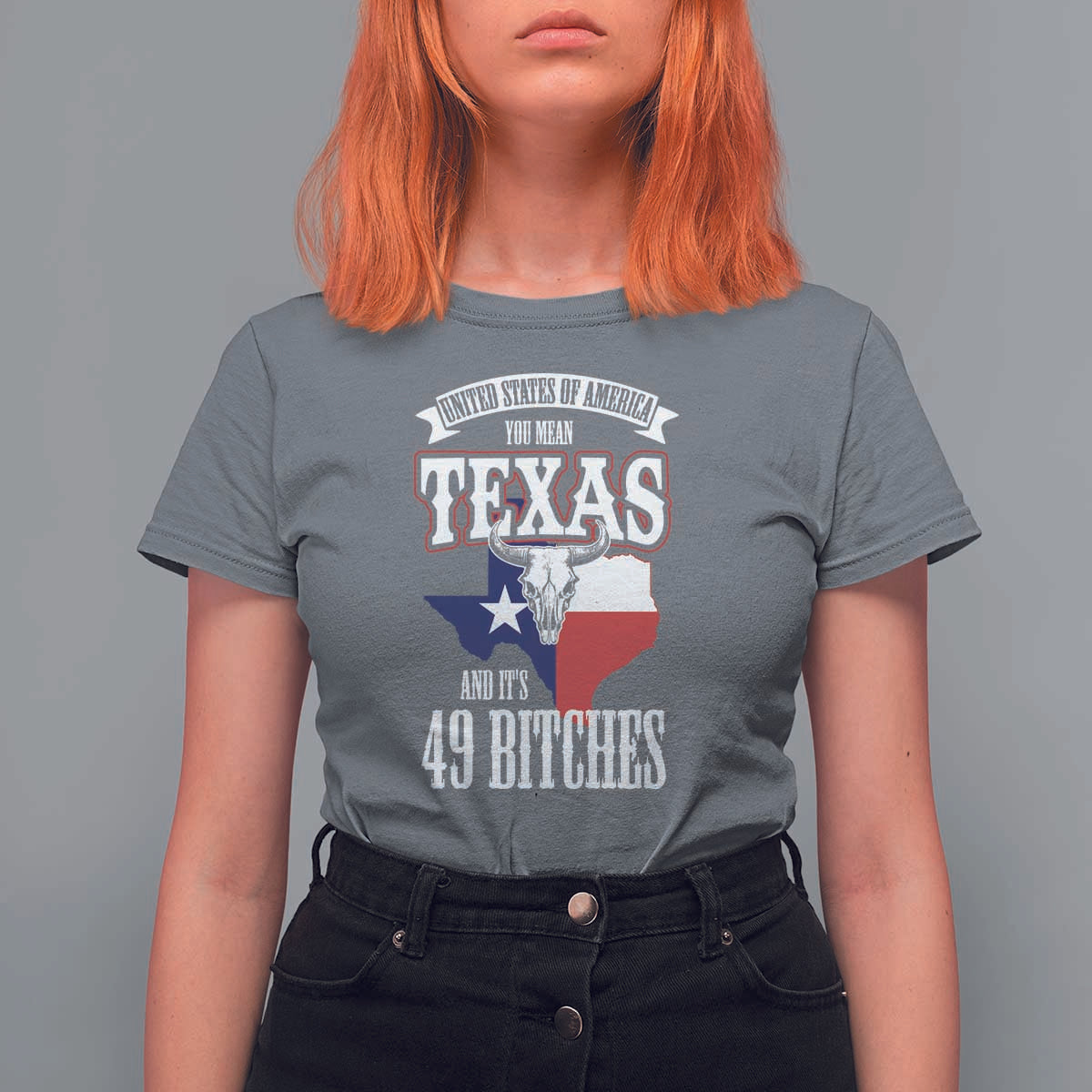 Funny American Texan T Shirt For Women You Mean Texas And It's 49 Bitches TX Flag