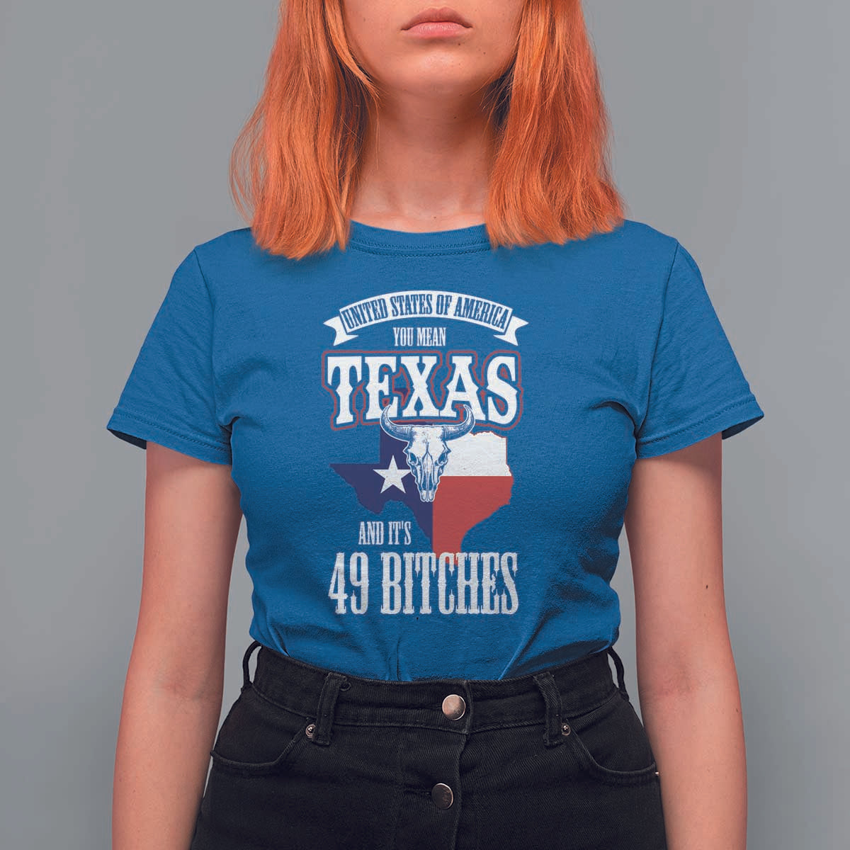 Funny American Texan T Shirt For Women You Mean Texas And It's 49 Bitches TX Flag
