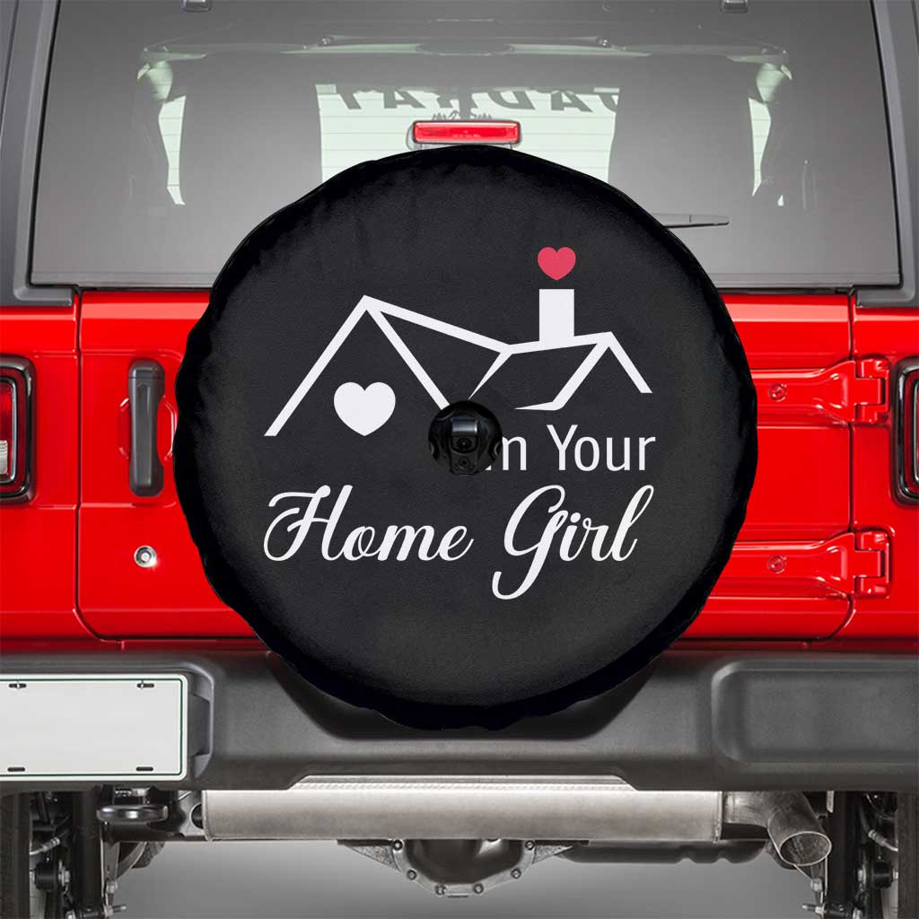 Funny Realtor Spare Tire Cover I Am Your Home Girl Real Estate Agent - Wonder Print Shop