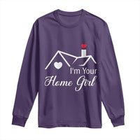 Funny Realtor Long Sleeve Shirt I Am Your Home Girl Real Estate Agent - Wonder Print Shop
