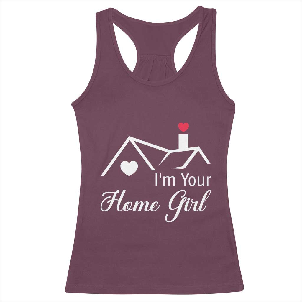 Funny Realtor Racerback Tank Top I Am Your Home Girl Real Estate Agent - Wonder Print Shop