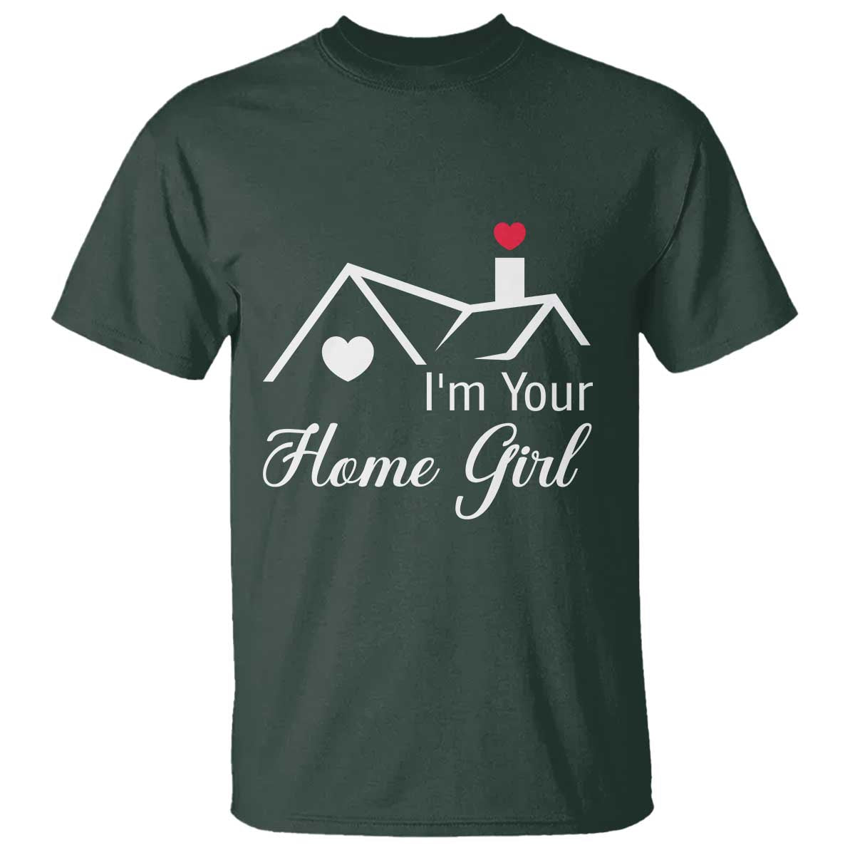 Funny Realtor T Shirt I Am Your Home Girl Real Estate Agent - Wonder Print Shop