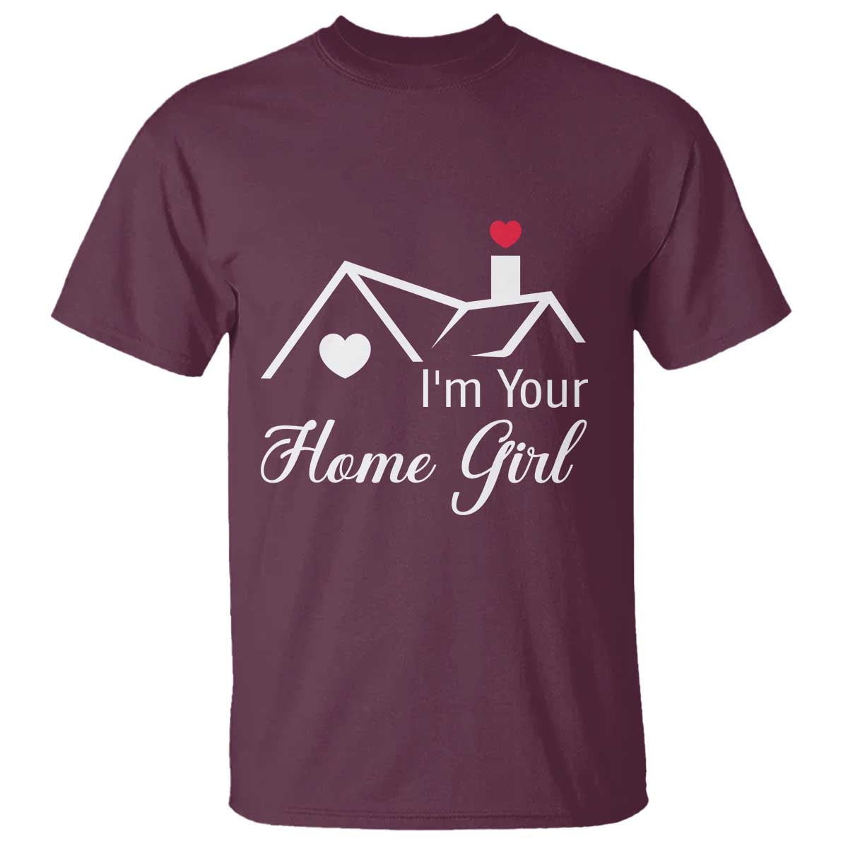 Funny Realtor T Shirt I Am Your Home Girl Real Estate Agent - Wonder Print Shop