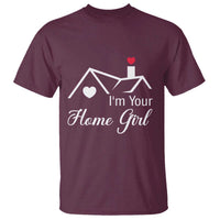 Funny Realtor T Shirt I Am Your Home Girl Real Estate Agent - Wonder Print Shop