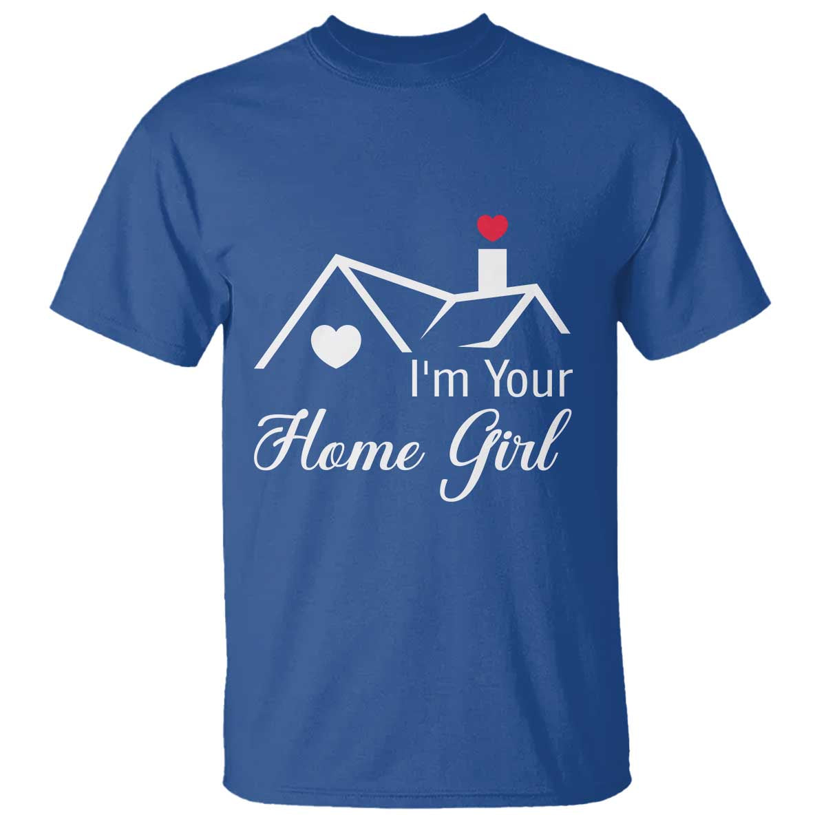 Funny Realtor T Shirt I Am Your Home Girl Real Estate Agent - Wonder Print Shop