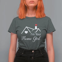 Funny Realtor T Shirt For Women I Am Your Home Girl Real Estate Agent - Wonder Print Shop
