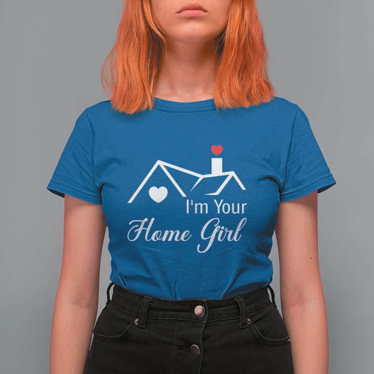 Funny Realtor T Shirt For Women I Am Your Home Girl Real Estate Agent - Wonder Print Shop