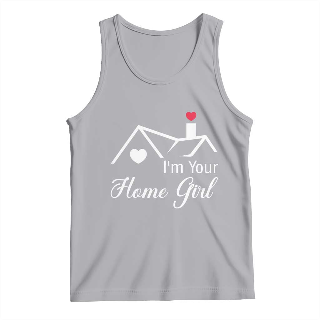 Funny Realtor Tank Top I Am Your Home Girl Real Estate Agent - Wonder Print Shop