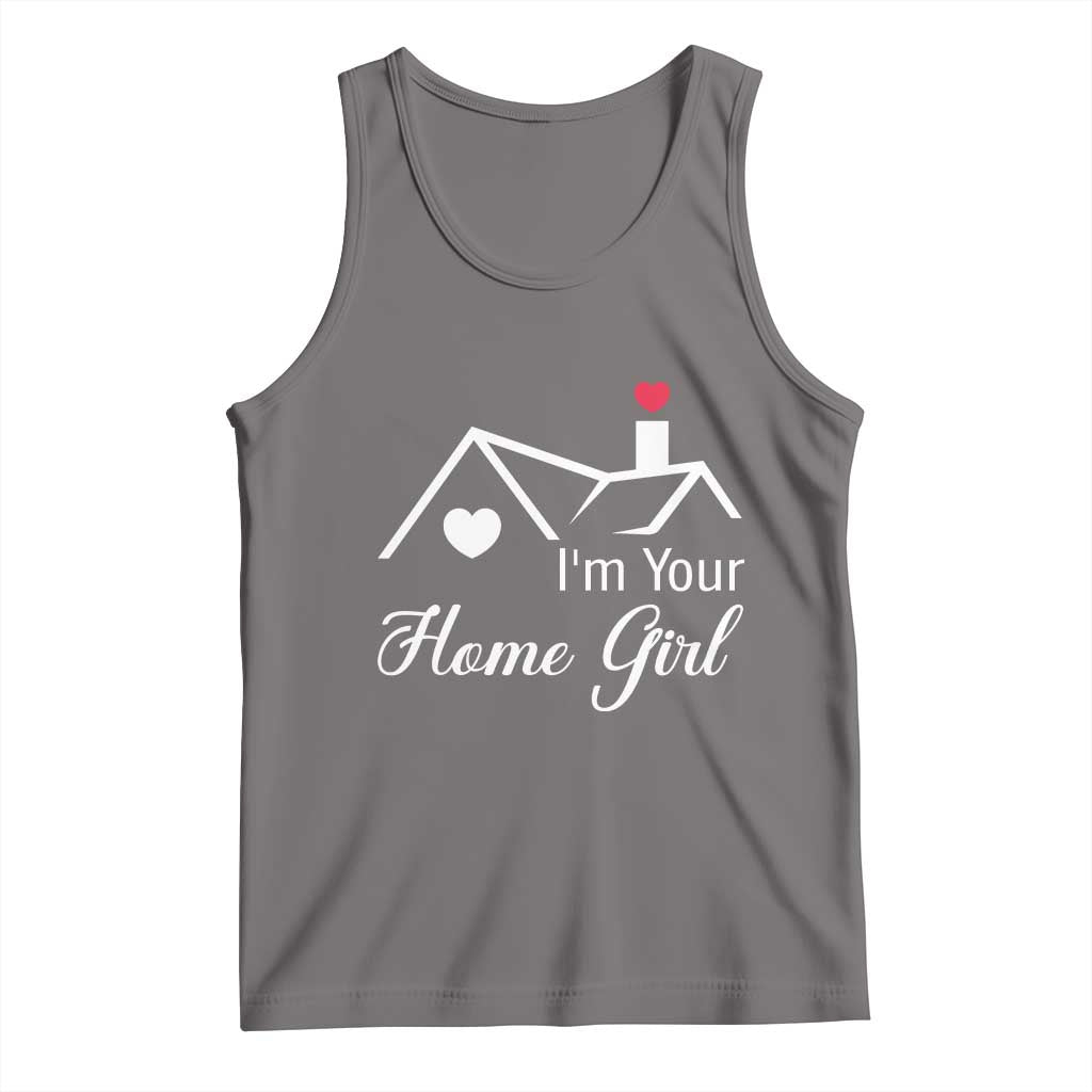 Funny Realtor Tank Top I Am Your Home Girl Real Estate Agent - Wonder Print Shop